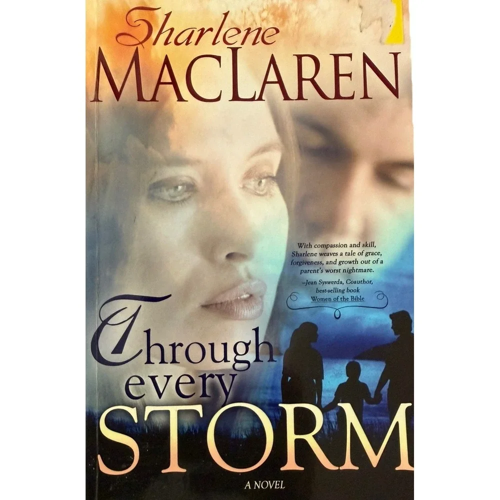 Through Every Storm - Paperback By Sharlene MacLaren - VERY GOOD